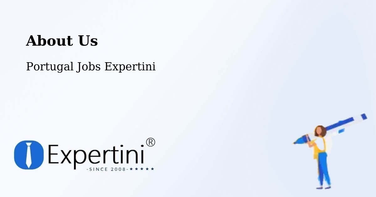 About Expertini Recruitment Platform  – Fafe - Fafe, Portugal Jobs Expertini