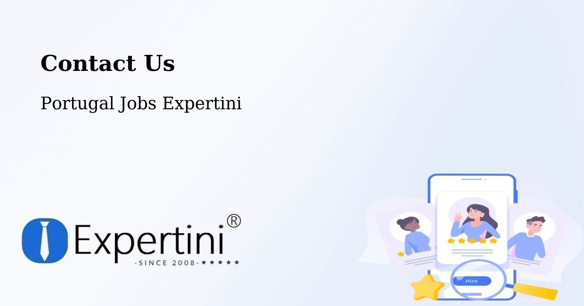 Contact Expertini – Fafe - Portugal Jobs Expertini