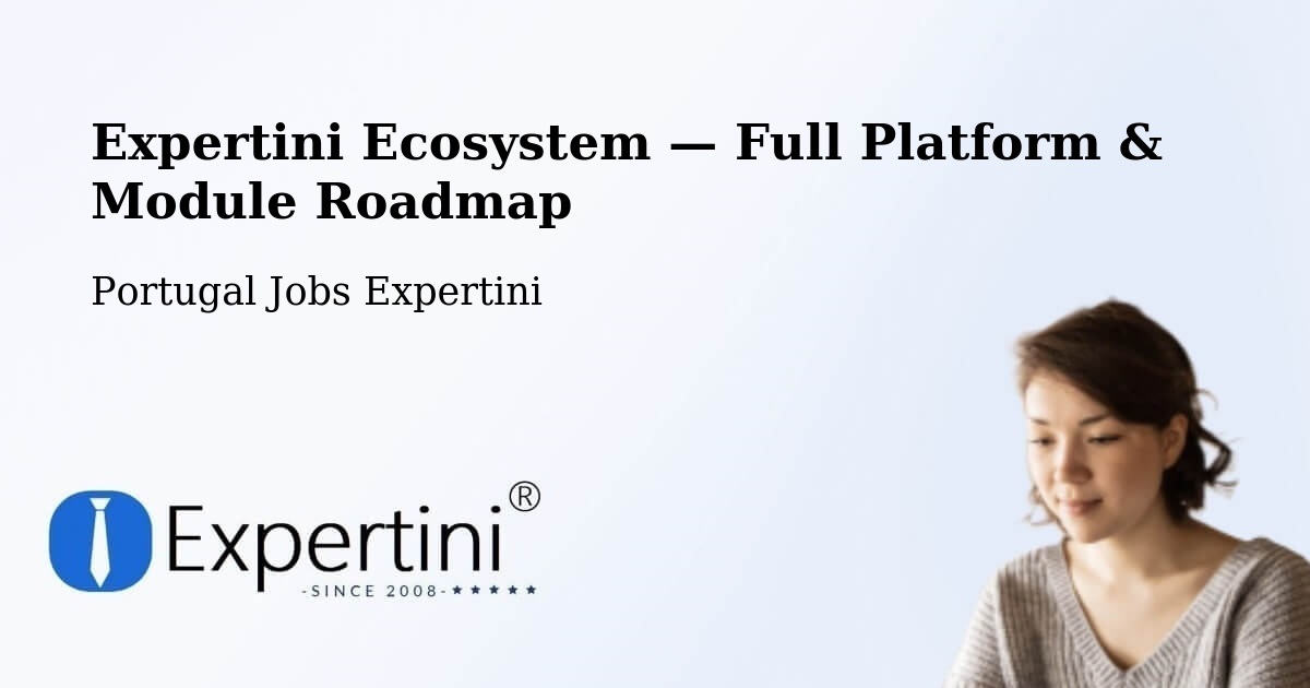 Expertini Ecosystem — Full Platform & Module Roadmap – Fafe