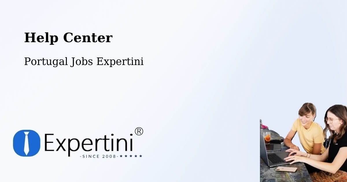 Help Center – Fafe - Portugal Jobs Expertini