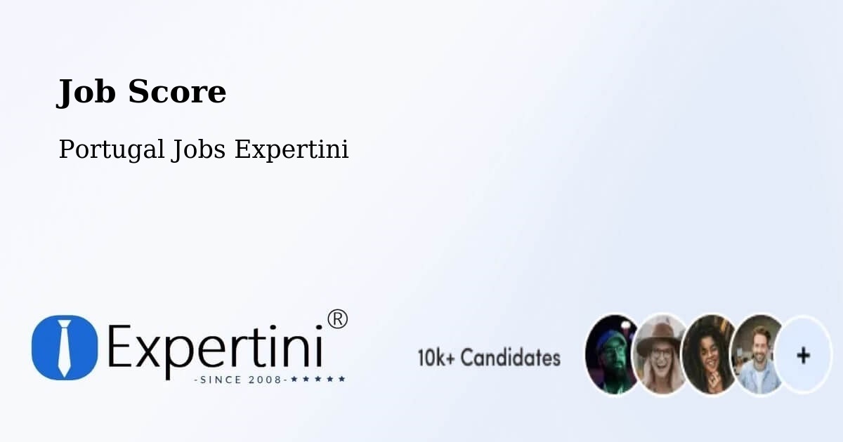 Job Score & Job Description Score Tool – Fafe - Portugal Jobs Expertini