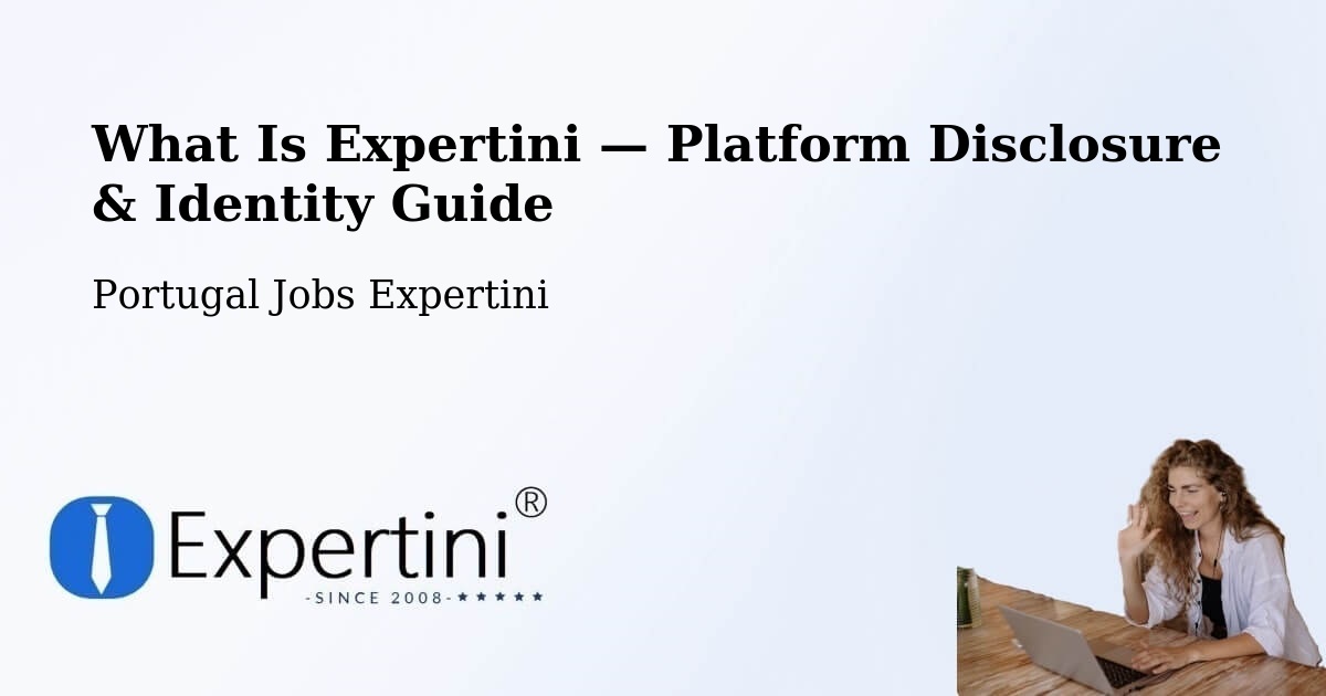 What Is Expertini — Platform Disclosure & Identity Guide – Fafe